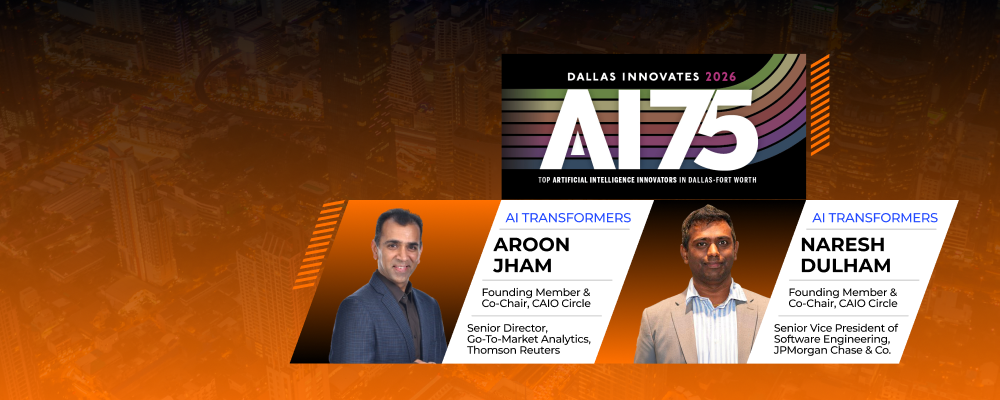 CAIO Circle Leaders in Dallas Innovates AI 75 2026